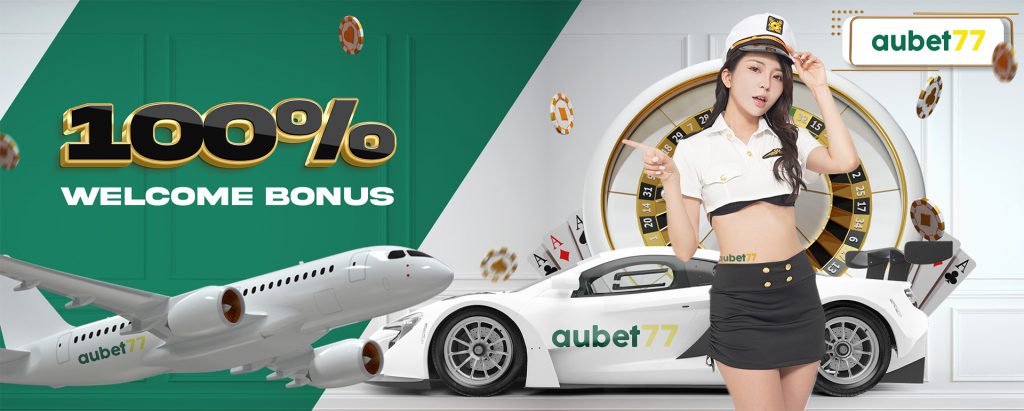 AUBET77 Australia, Malaysia and Singapore welcome bonus